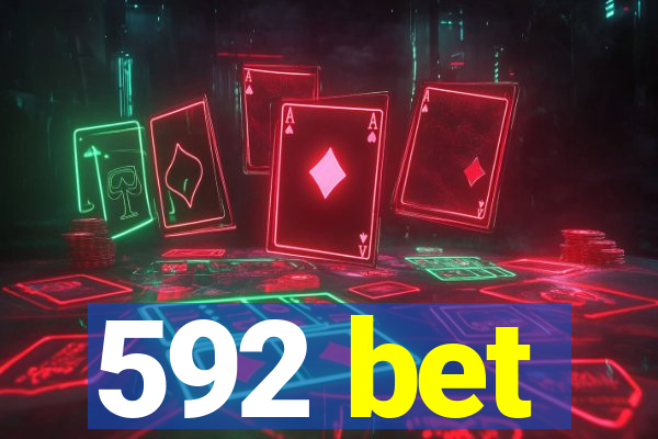 592 bet